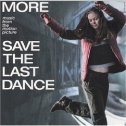 More Save the Last Dance - Trilha Sonora